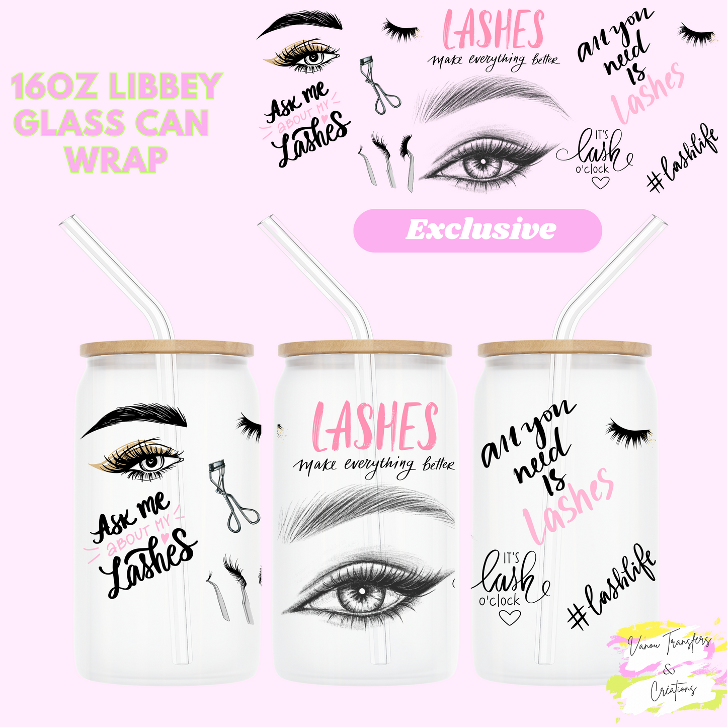 Lashes make everything better  UV DTF cup wrap