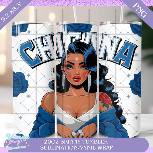 Chicana #4 20oz skinny tumbler PNG sublimation/vinyl