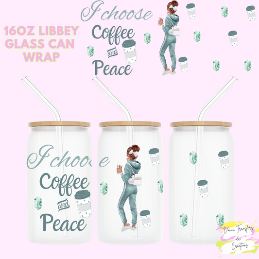 I choose coffee & peace #1 UV DTF cup wrap