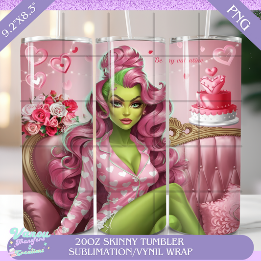 Sassy grinch girl 20oz skinny tumbler PNG sublimation/vinyl